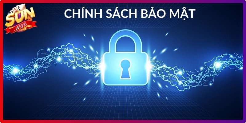 Chính Sách Bảo Mật - Quy Tắc Giúp Người Chơi An Tâm Hơn 1 Chính sách bảo mật và vai trò đối với thành viên